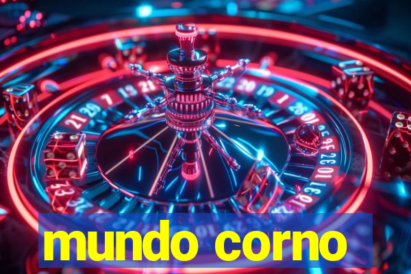 mundo corno